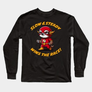 Slow & Steady Wins the Race | Sloth | Hero | Comics | Pop Culture Long Sleeve T-Shirt